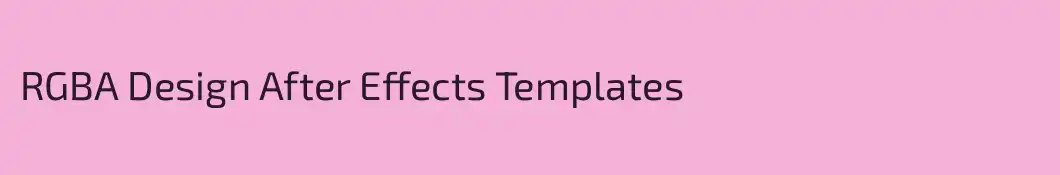 RGBA Design After Effects Templates
